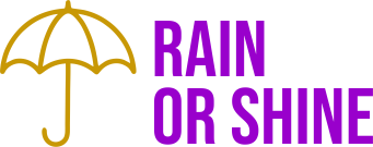 Rain or shine